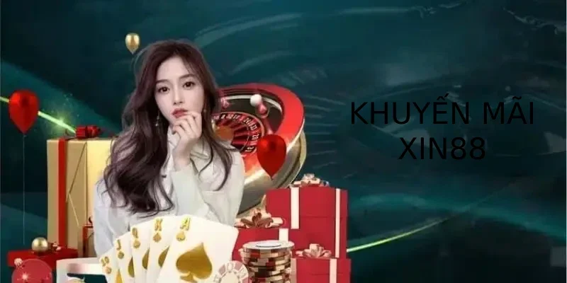Tổng quan về chương trình khuyến mãi Xin88