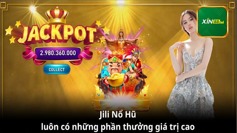 Ưu điểm khi chơi slot game Jili tại Xin88